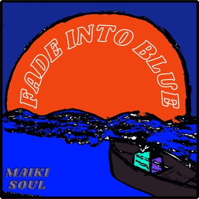 FADE INTO BLUE - Single