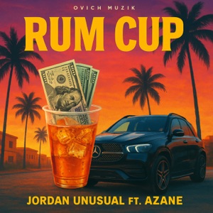 Rum Cup (feat. Azane)
