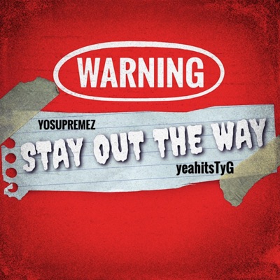Out the way (feat. YeahitsTyG) - Single