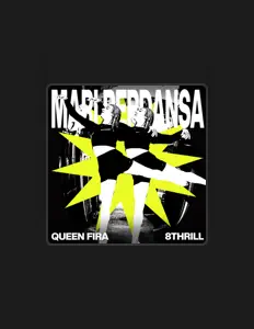 聆聽 QUEEN FIRA、觀看音樂影片、閱讀小傳、查看巡演日期等！