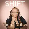 Tonia Miller - Shift