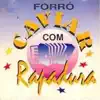 Caviar Com Rapadura - Meu Novo Amor