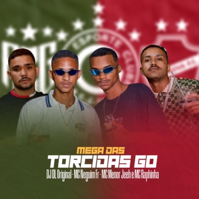 MEGA DAS TORCIDAS GO (feat. MC Raphinha, MC Neguim FR & MC Menor Jeeh) - Single