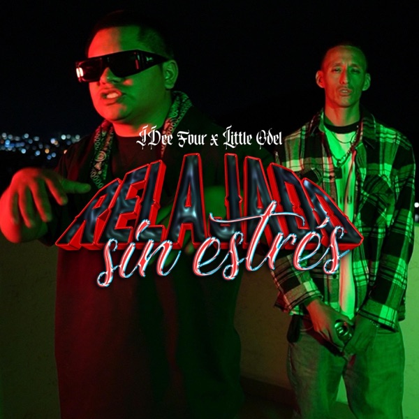 Relajado sin Estrés (feat. Little Odel)