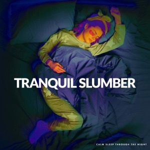 Tranquil Slumber