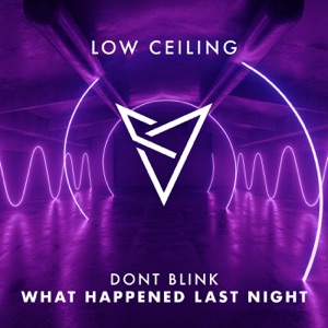 WHAT HAPPENED LAST NIGHT - Single