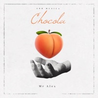Chocala (feat. Mr Alex El Tipo) - Single - ADR Musica