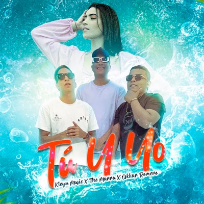 Tú y Yo (feat. The Marru & Oskkar Romero) - Single