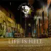 Chrome Waves, A-F-R-O & Nowaah The Flood - Life Is Hell