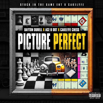 Picture Perfect (feat. Cakelyfe Chess & Dayton Durell) - Single