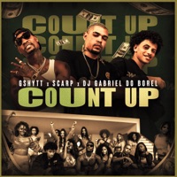 Count Up - Single - Dj Gabriel do Borel, Gshytt & Scarp