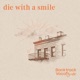 Die with a Smile Single