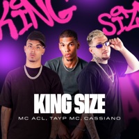 King size - Single - Mc Acl, Tayp Mc & Cassiano