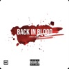 Bck In Blood - Single (feat. QuisActive) - Single