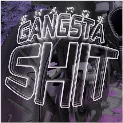 GANGSTA SHIT - Single