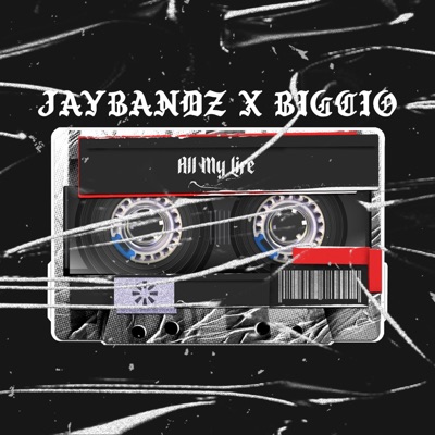 All My Life (feat. BigCio) - Single