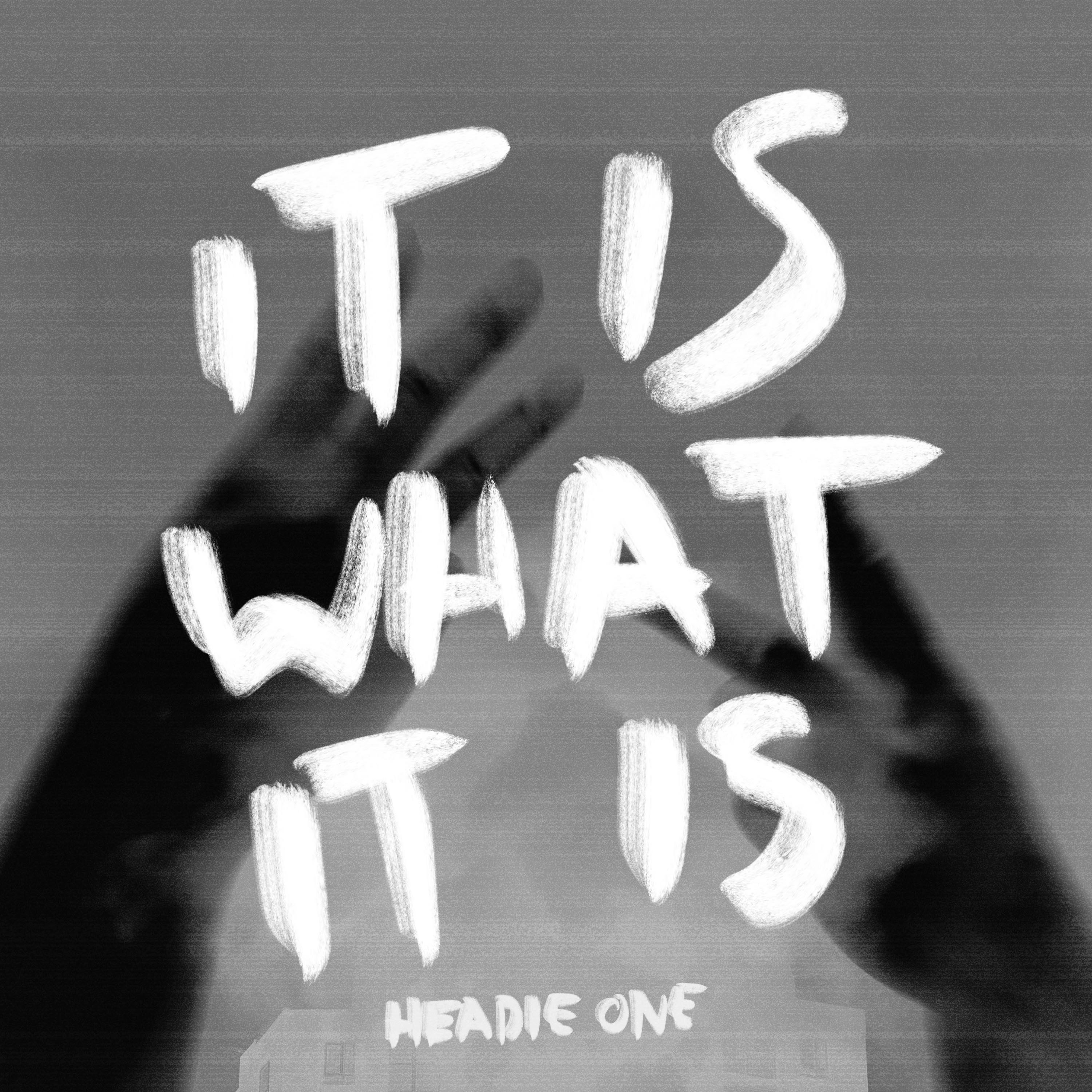 It Is What It Is - Single