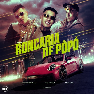 Roncaria de Popó (feat. Dj Yago) - Single
