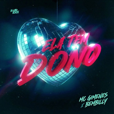 Ela Tem Dono - Single