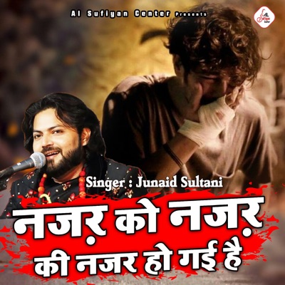 Nazar Ko Nazar Ki Nazar Ho Gayi Hai - Single