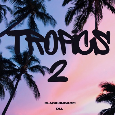 Tropics 2 - Single