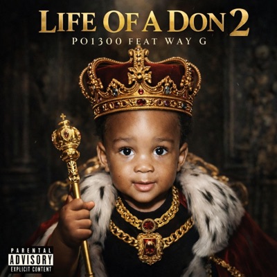 Life Of A Don 2 (feat. Way G) - Single
