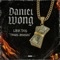 DANIEL WONG - Lirik Dog & Lirik Dog Oficial lyrics