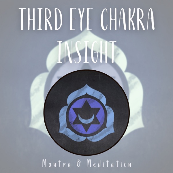 Third Eye Chakra Insight: Intuitive Melodies