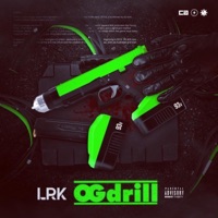 OG DRILL - Single - Lrk