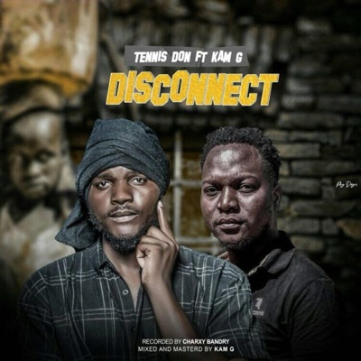 DISCONNECT (feat. Tennis Don) - Single