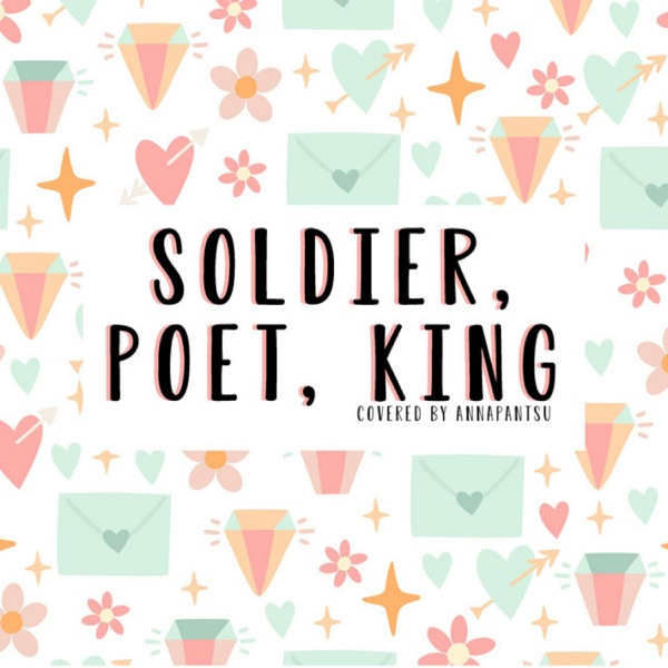 Soldier, Poet, King - Single