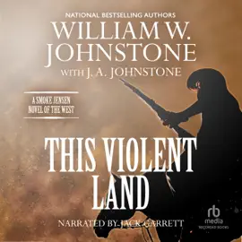 This Violent Land (Smoke Jensen)