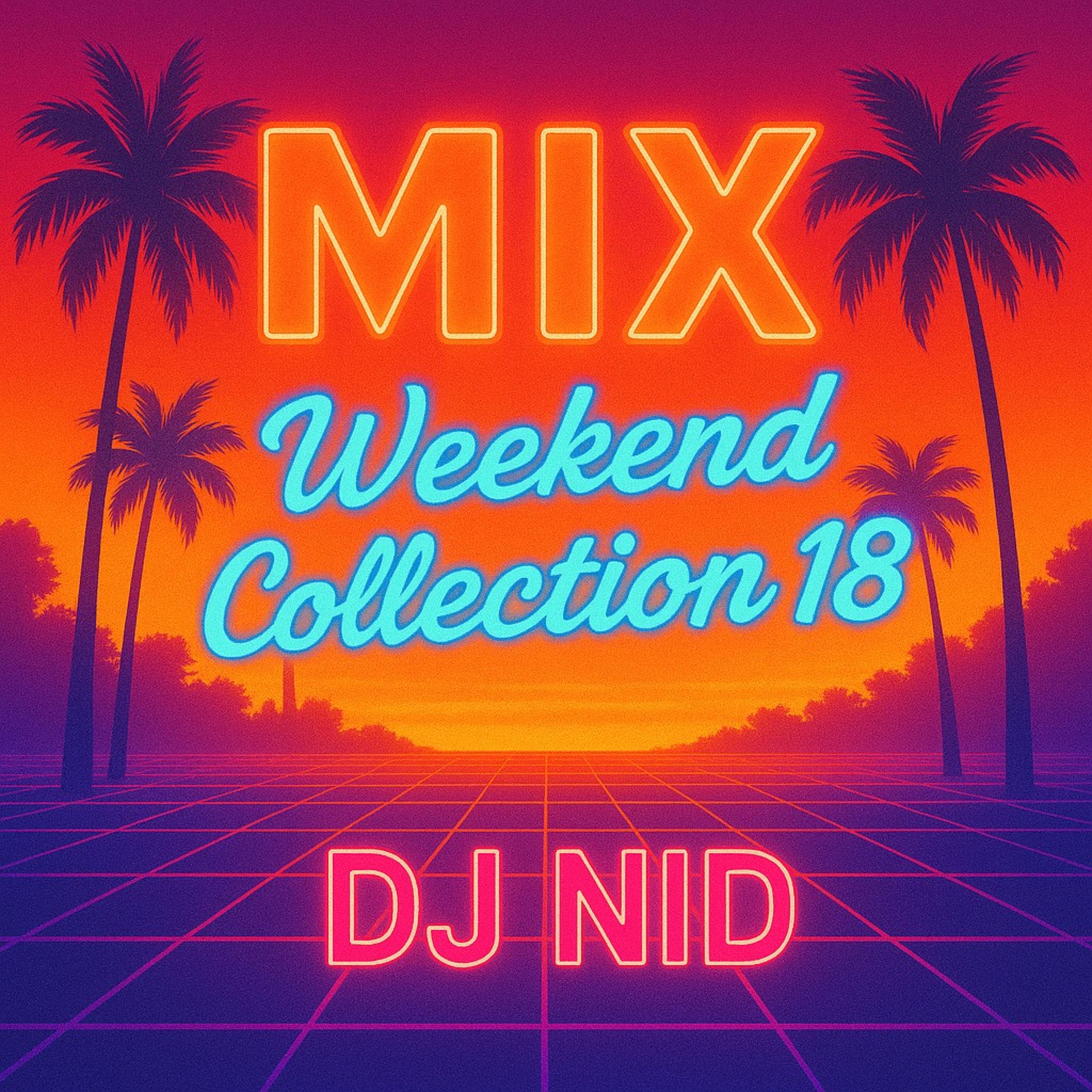 WEEKEND COLLECTION Mix 18/2025 - EP