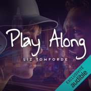 Play Along (French Edition): Chicago, The Windy City, Vol. 4 - Liz Tomforde