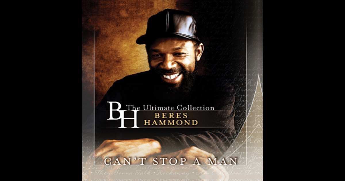 Can't Stop a Man - Beres Hammond