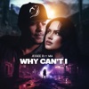 Why Can't I - EP
