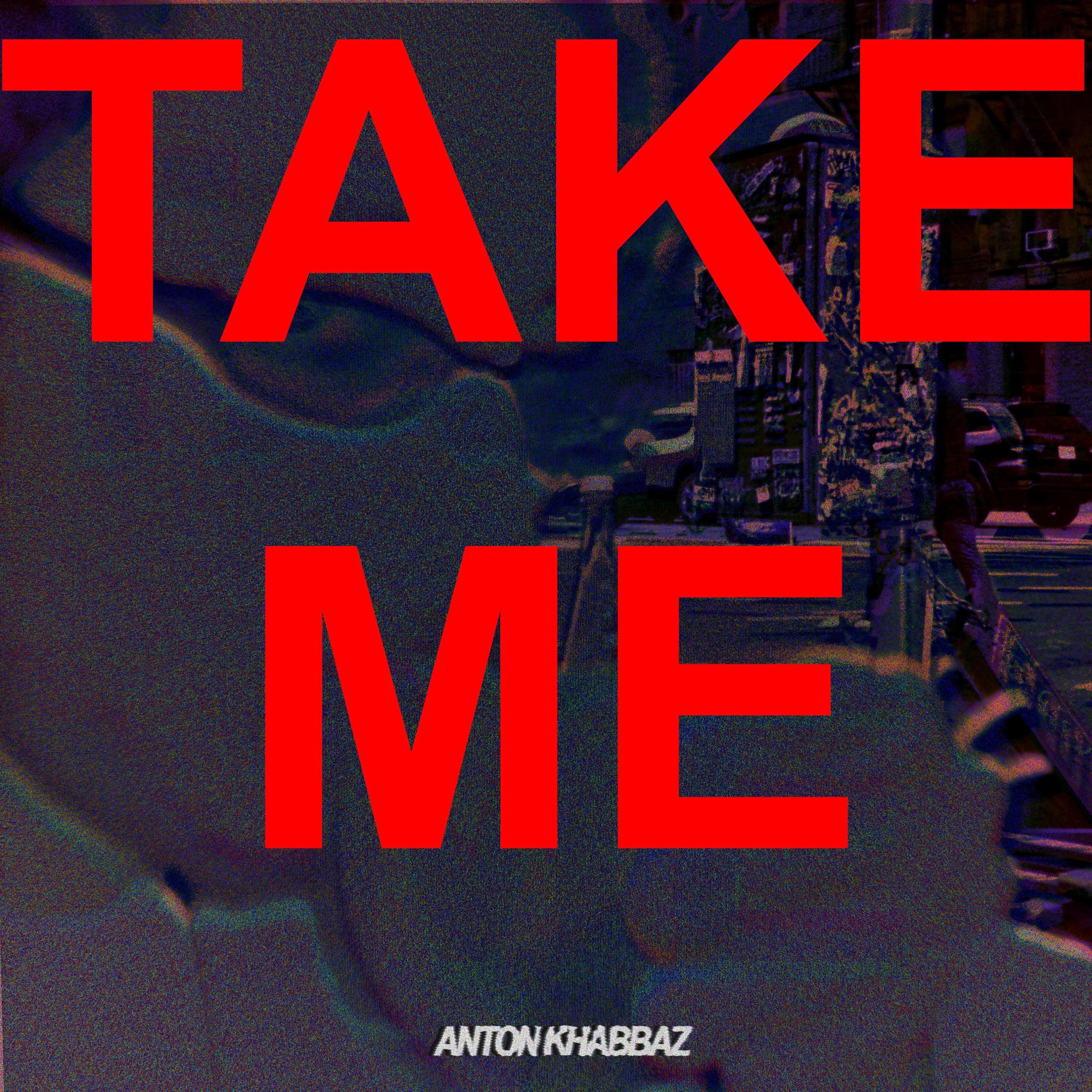 Take Me - Single