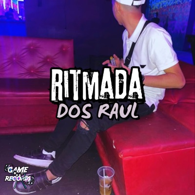 Ritmada dos Raul - Single
