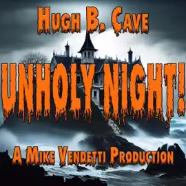 Unholy Night! (Unabridged)