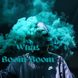 What Boom Boom