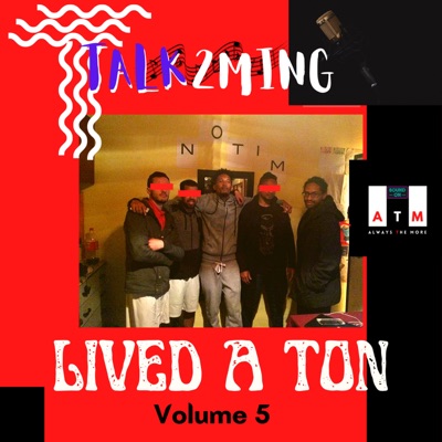 TALK2MING - LIVED A TON (Volume 5) - EP