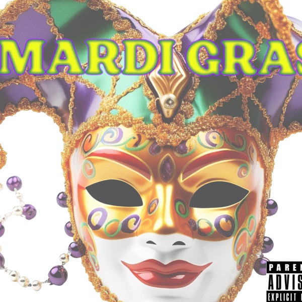 Mardi Gras Let The Good Times Roll