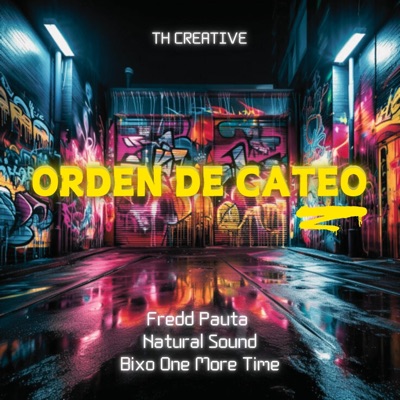 Orden de cateo (feat. Natural Sound & Bixo one more time) - Single