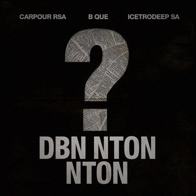 Dbn Nton Nton - Single
