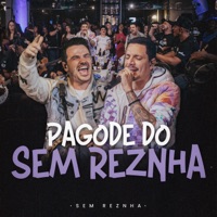 Pagode do Sem Reznha (Ao Vivo em Piracicaba) - Sem Reznha