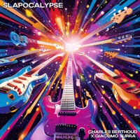 Slapocalypse - Single - Charles Berthoud & Giacomo Turra