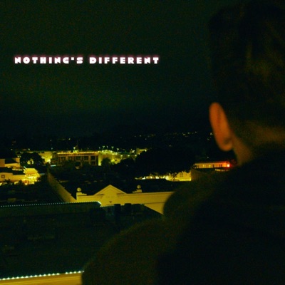 Nothing's Different - Single