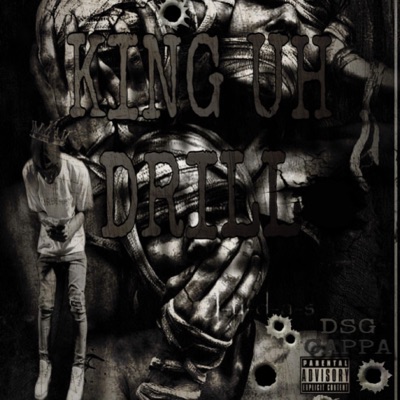 DSG Cappa - King Uh Drill - Single