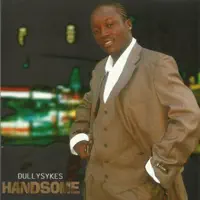 Handsome — Dully Sykes