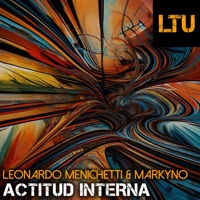 Actitud Interna - Single - Leonardo Menichetti & Markyno